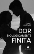 Dor bioligicamente finita