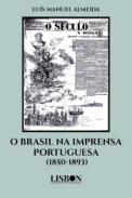 O Brasil na Imprensa Portuguesa (1850-1893)