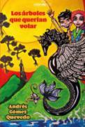 Los �rboles que quer�an volar