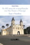 Os 485 anos de evangeliza��o em S�o Tom� e Pr�ncipe