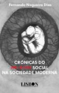 Cr�nicas do mal-estar social na sociedade moderna