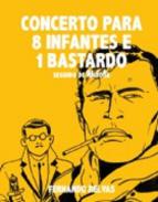 Concerto para 8 infantes e 1 bastardo seguido de ; NluloRk