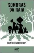Sombras da raia