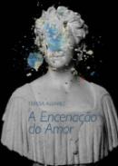 A encena��o do amor