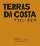 Terras da Costa, 2012-2017