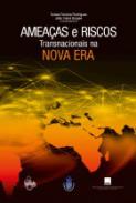 Amea�as e riscos transnacionais na Nova Era
