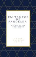 Em tempos de pandemia