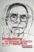 Sindicalismo no ensino superior e na investiga��o