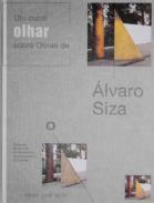 Um outro olhar sobre obras de �lvaro Siza