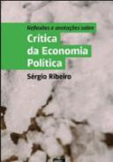Reflex�es e anota��es sobre cr�tica da economia pol�tica