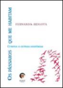 Os p�ssaros que me habitam