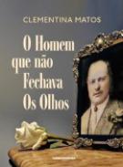 O homem que n�o fechava os olhos