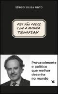 Fui t�o Feliz com a Minha Thompson