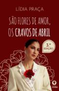S�o flores de amor, os cravos de abril