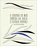 O Serm�o de No� dentro da arca e outros poemas