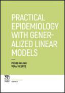 Practical epidemiology with generalized linear models