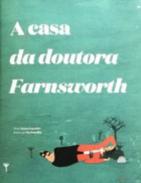 A Casa da Doutora Farnsworth