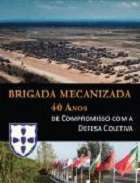 Brigada Mecanizada, 40 Anos de Compromisso com a Defesa Colectiva