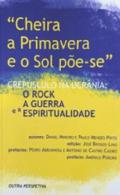 Cheira a primavera e o sol p�e-se