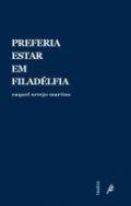 Preferia Estar em Filad�lfia