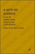 A Arte do Sil�ncio