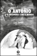O Ant�nio e o encontro com o mundo