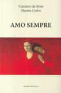 Amo Sempre | Amo Agora