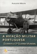 A avia��o militar portuguesa durante la 1� Guerra Mundial