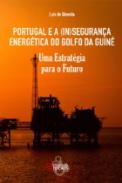 Portugal e a (in)seguran�a energ�tica do Golfo da Guin�