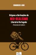 Origens e deriva��es do neo-realismo liter�rio portugu�s