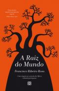 A Raiz do Mundo