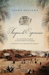 Tempos de esperan�a, 1807-1817