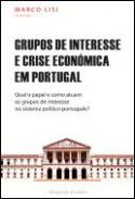 Grupos de Interesse e Crise Econ�mica em Portugal