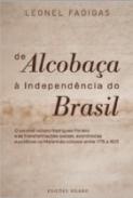De Alcoba�a � independ�ncia do Brasil