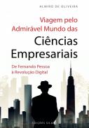 Viagem pelo admir�vel mundo das ci�ncias empresariais