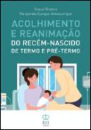 Acolhimento e reanima��o do rec�m-nascido de termo e pr�-term