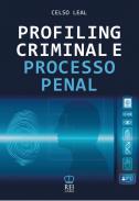 Profiling Criminal e Processo Penal