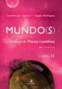 Mundo(s)  : colet�nea de poesia lus�fona : 20 Poetas, Livro 11