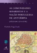 A comunidades sefarditas e a na��o portuguesa de Antu�rpia