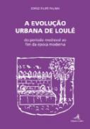 A evolu��o urbana de Loul�