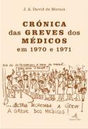 Cr�nica das Greves dos M�dicos em 1970 e 1971
