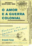 O Amor e a Guerra Colonial
