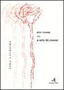 Ars rosae ou  A arte de rosear