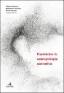 Exerc�cios de antropologia narrativa