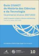 Guia CIUHCT de Hist�ria das Ci�ncias e da Tecnologia= CIUHCT Companion on History of Science and Technology