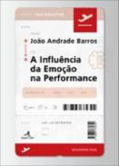 A influ�ncia da emo��o na performance