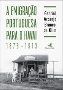 A emigra��o portuguesa para o Havai