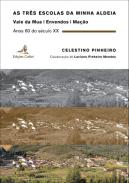 As tr�s escolas da minha aldeia