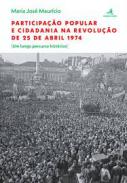 Participa��o popular e cidadania na revolu��o de 25 de abril de 1974