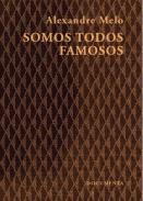Somos Todos Famosos